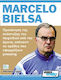 Marcelo Bielsa, Training the development of the game from the defence, against teams that apply pressing