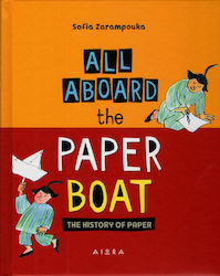 All Aboard the Paper Boat, The History of Paper