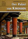 Der Palast von Knossos
