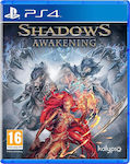 Shadows: Awakening PS4 Spiel