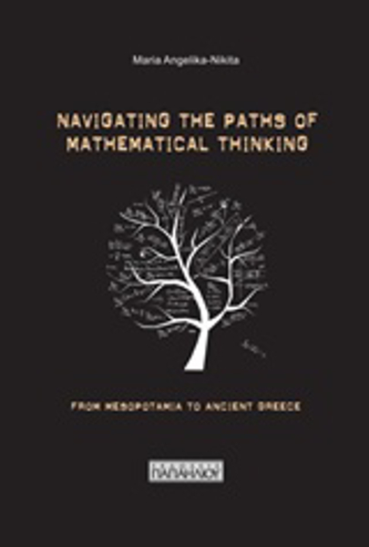Navigating the paths of mathematical thinking from mesopotamia to 
