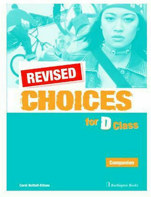 CHOICES D CLASS COMPANION REVISED