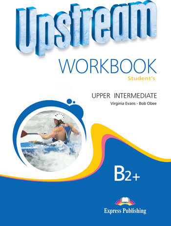 Upstream Upper Interm. B2+ Workbook N/e 2008