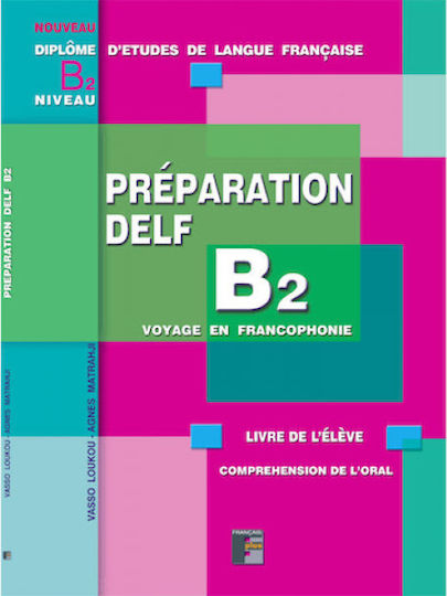 PREPARATION DELF B2 ORAL niveau