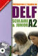 DELF SCOLAIRE & JUNIOR A2 (+CD)