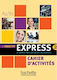 OBJECTIF EXPRESS 2 CAHIER D'ACTIVITES