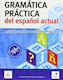 GRAMATICA PRACTICA DEL ESPANOL ACTUAL