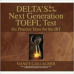 DELTA'S KEY TO THE NEXT GENERATION TOEFL TESTS CDS(6)(PRACT.TESTS FOR IBT)