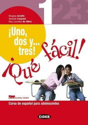 UNO DOS Y TRES QUE FACIL 1+AUDIO CD-ROM UNO DOS Y TRES QUE FACIL 1+AUDIO CD-ROM