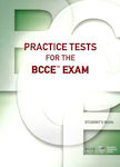 Practice Tests for the Bcce™ Exam