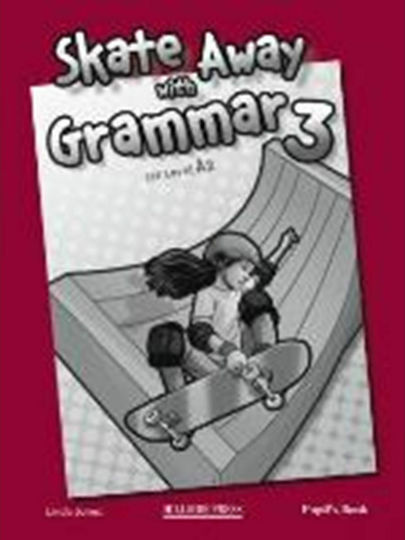 Skate Away 3 A2 Teacher 's Book Grammar