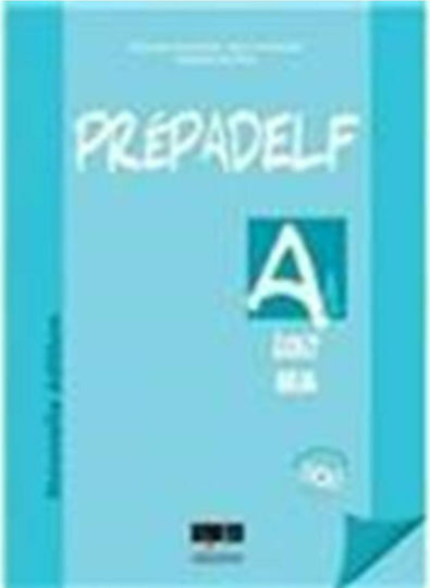 PREPADELF A1 ECRIT & ORAL (+ CD) ED.2010