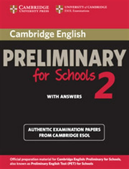 Cambridge Preliminary English Test for Schools 2 Student 's Book W/a
