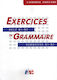EXERCICES DE GRAMMAIRE B1 + B2 METHODE