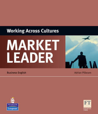 MARKET LEADER Student 's Book WORKING ACROSS CULTURES