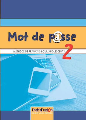 Mot de Passe 2, Eleve Methode de Francais pour Adolescents