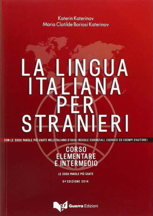 LA LINGUA ITALIANA PER STRANIERI ELEMENTARE E INTERMEDIO UNICO 2014 ...