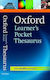 OXFORD LEARNER'S POCKET THESAURUS DICTIONARY PB
