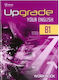 UPGRADE YOUR ENGLISH B1 workbook