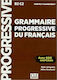 GRAMMAIRE PROGRESSIVE FRANCAIS PERFECTIONNEMENT UPDATED