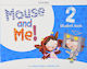 Mouse And Me 2 Student 's Book Pack