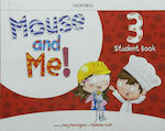 MOUSE AND ME 3 Student 's Book PACK