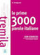 LE PRIME 3000 PAROLE ITALIANE B1 - B2 (+ AUDIO CD (2)