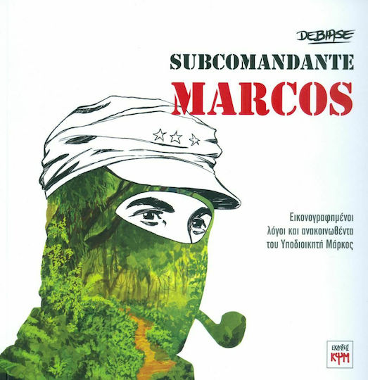 Subcomandante Marcos Subcomandante Marcos