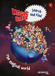 Magic Birds: The Magical World, Căutare și căutare 1