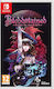 Bloodstained: Ritual of the Night Switch-Spiel