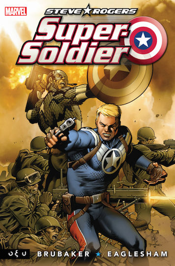 Steve Rogers: Super Soldier Steve Rogers: Super Soldier
