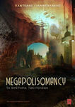 Megapolisomancy, Misterele Orașelor