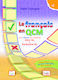 LE FRANCAIS EN QCM DELF & SORBONNE B1