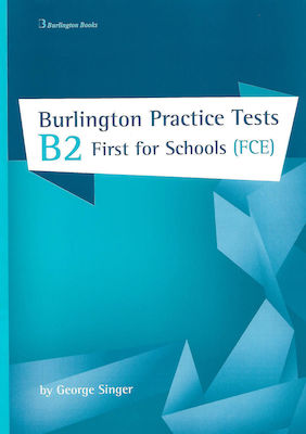 Burlington Pract. Tests B2 First for Schools Student's Book