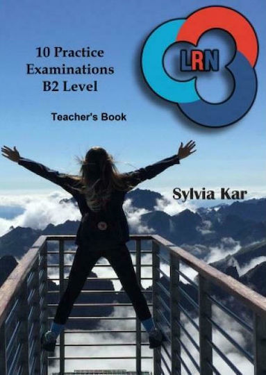 10 Practice Examinations B2 Level Lrn Teacher's Book