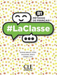 #LA CLASSE B1 METHODE (+ DVD-ROM)