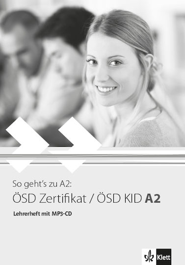 So Geht's Zu A2 Ösd Zertifikat Ösd Kid A2 Lehrerheft + Mp3-cd