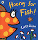 HOORAY FOR FISH