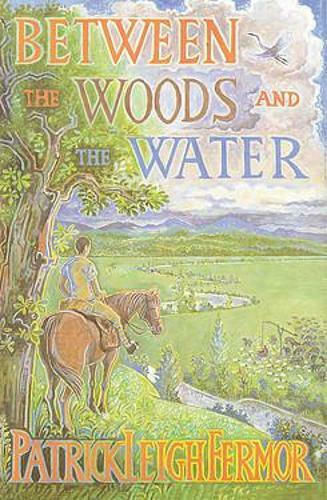 Between the Woods And Water