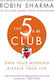 The 5 am Club