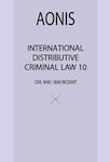 International Distributive Criminal Law 10, Civil War / War Incident