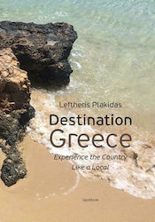 Destination Greece, Experience the Country Like a Local