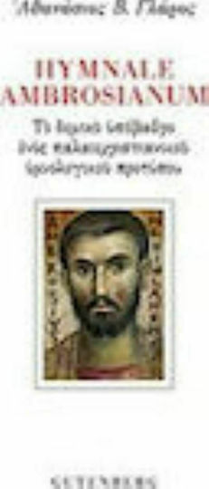 Hymnale Ambrosianum, The structural background of an early Christian hymnological model Hymnale Ambrosianum, The structural background of an early Christian hymnological model