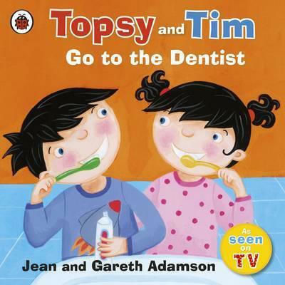 Topsy and Tim: Go to the Dentist Topsy and Tim: Go to the Dentist