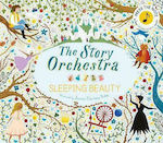 The Story Orchestra: The Sleeping Beauty: Volume 3