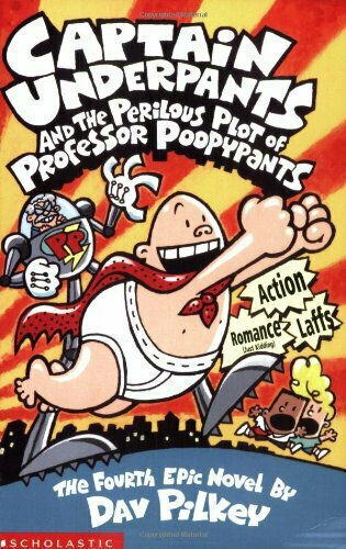 Captain Underpants, 4: Und der gefährliche Plan von Professor Pipipups