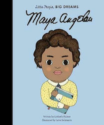 LITTLE PEOPLE, BIG DREAMS :MAYA ANGELOU Paperback