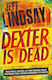 Dexter Is Dead