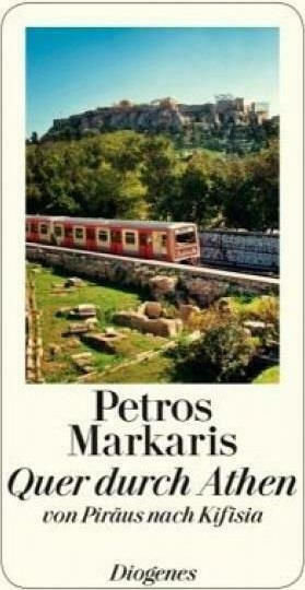 Quer Durch Athen: Eine Reise von Piräus Nach Kifissia (detebe 24248) Taschenbuch Quer Durch Athen: Eine Reise von Piräus Nach Kifissia (detebe 24248) Taschenbuch