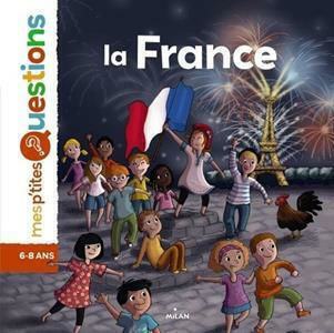 Mes P'tites Questions : la France Mes P'tites Questions : la France